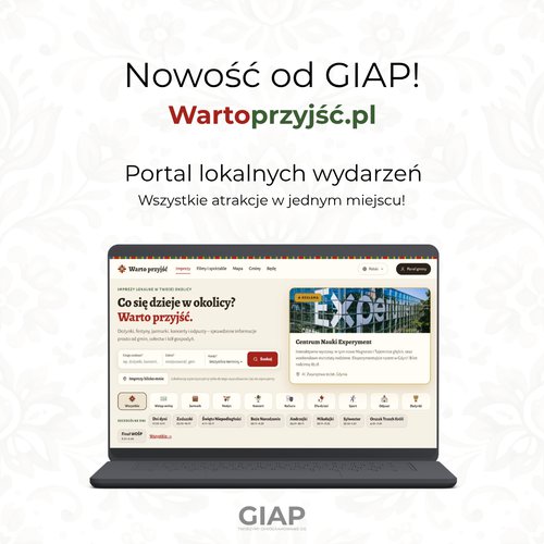 NOWOŚĆ W GIAP - portal „Warto Przyjść”!